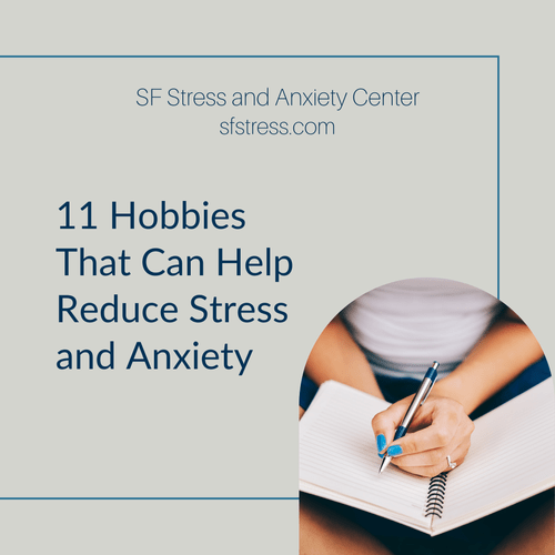 11 Hobbies That Can Help Reduce Stress and Anxiety