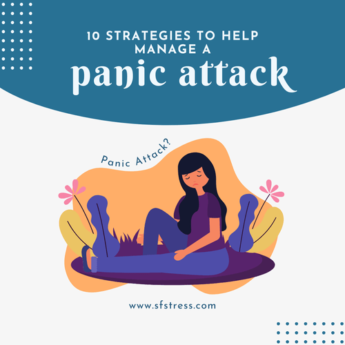 10 Strategies To Help Manage a Panic Attack